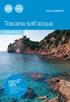 Toscana sott'acqua
