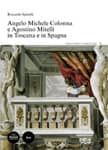 Angelo Michele Colonna e Agostino Mitelli in Toscana e in Spagna