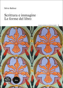 Scrittura e immagine. Le forme del libro
