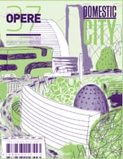 Opere n. 37 - Rivista Toscana di Architettura - Domestic City