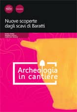 Nuove scoperte dagli scavi di Baratti