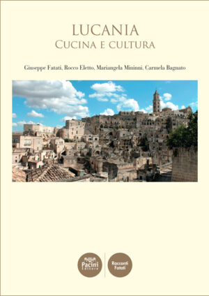 Lucania - Cucina e cultura
