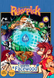 I segreti di Facewood - Le avventure di Ricky Pick