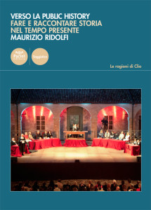 Verso la Public History - Fare e raccontare storia nel tempo presente