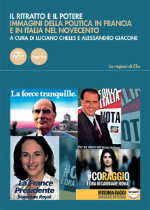 Il ritratto e il potere - Immagini della politica in Francia e in Italia nel Novecento