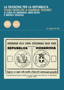 La passione per la Repubblica - Studi dedicati a Marina Tesoro