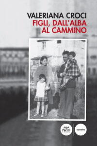 Figli, dall'alba al cammino