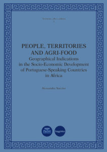 People, territories and agri-food - Geographical Indications in the Socio-Economic Development of Portuguese-Speaking Countries in Africa
