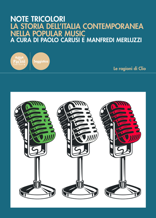 Note tricolori - La storia dell’Italia contemporanea nella popular music