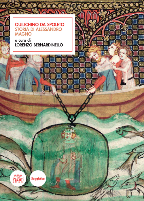 Quilichino da Spoleto. Storia di Alessandro Magno