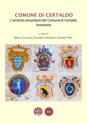 Comune di Certaldo - L’archivio preunitario del Comune di Certaldo - Inventario