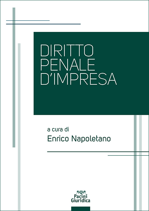 Diritto penale d'impresa - Pacini Editore