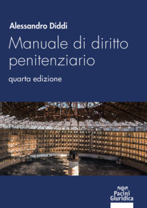 Manuale di diritto penitenziario – Quarta edizione