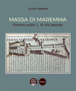 Massa di Maremma - Forma urbis - XI-XV secolo