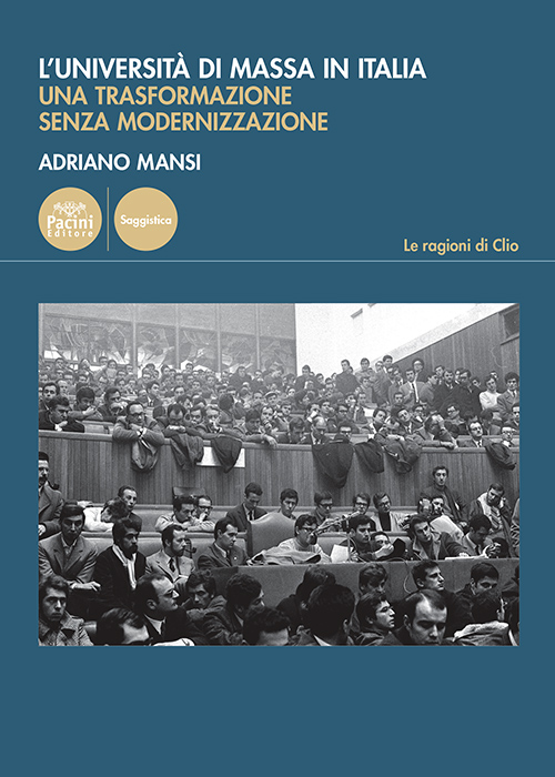 L'università di massa in Italia - Una trasformazione senza modernizzazione
