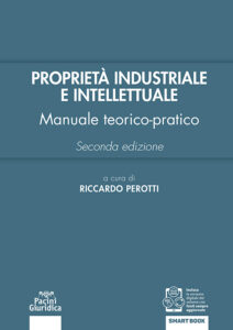 Proprietà industriale e intellettuale – Seconda edizione