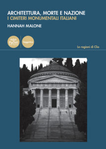 Architettura, morte e nazione - I cimiteri monumentali italiani