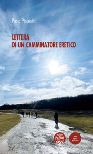 Lettera di un camminatore eretico