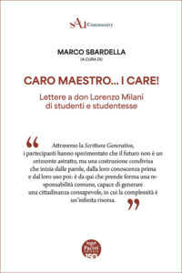 Caro Maestro… I care! - Lettere a don Lorenzo Milani di studenti e studentesse