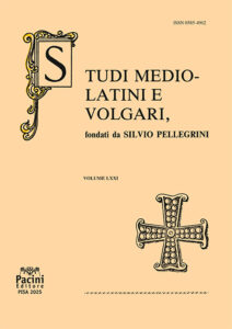 Studi Mediolatini e Volgari - vol. LXXI (71) - 2025 - Fondati da Silvio Pellegrini
